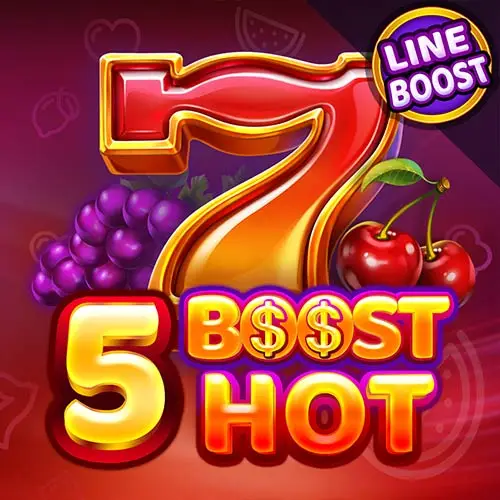 5 Boost Hot