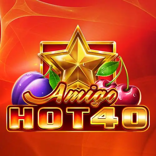 Amigo Hot 40