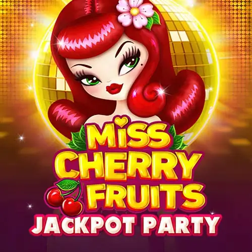 Miss Cherry Fruits Jackpot Party