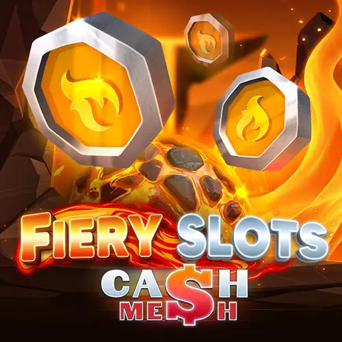 Fiery Slots Cash Mesh