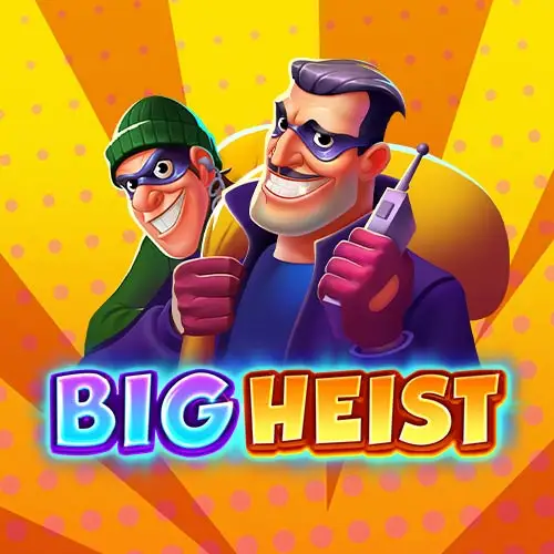 Big Heist