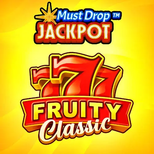 Must Drop JACKPOT 777 Fruity Classic