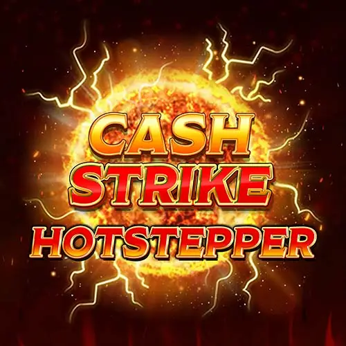 Cash Strike Hotstepper Megaways