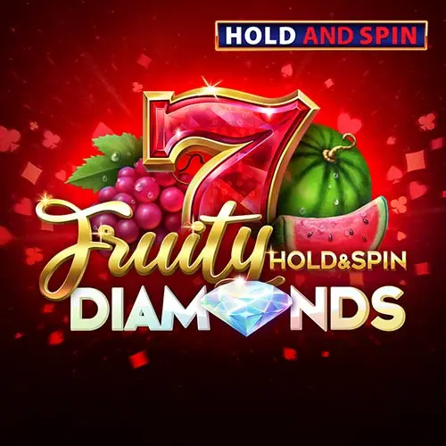 Fruity Diamonds Hold and Spin