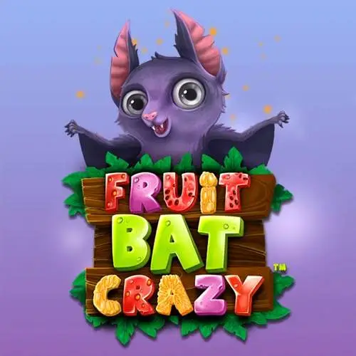 FruitBat Crazy