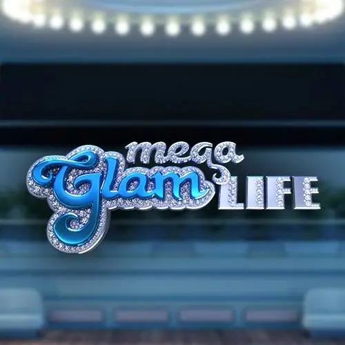 Mega Glam Life