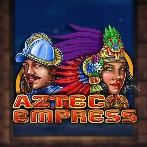 Aztec Empress