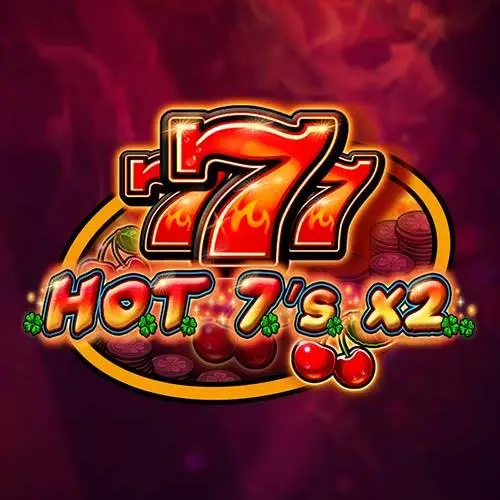 HOT 7s X 2