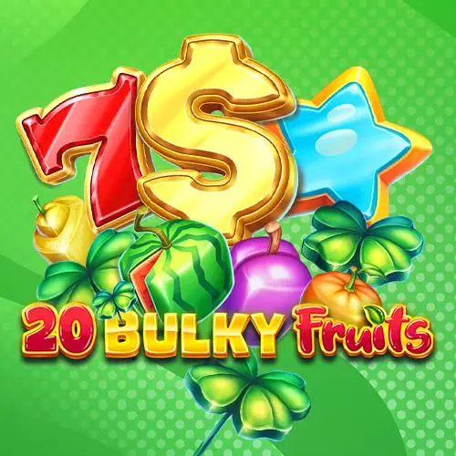20 Bulky Fruits
