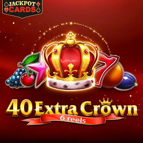 40 Extra Crown 6 reels