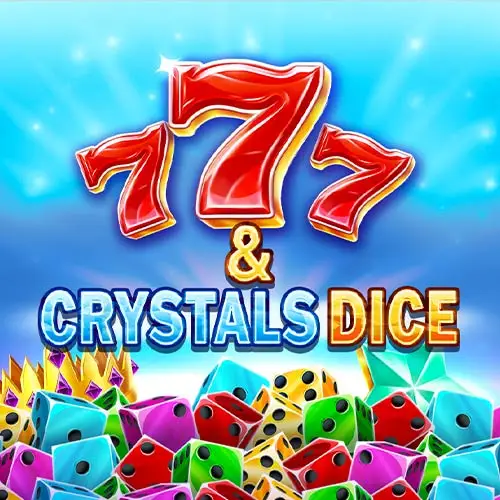7 and Crystals Dice