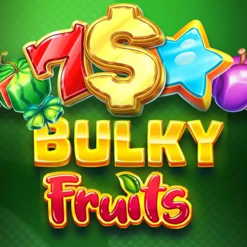 Bulky Fruits