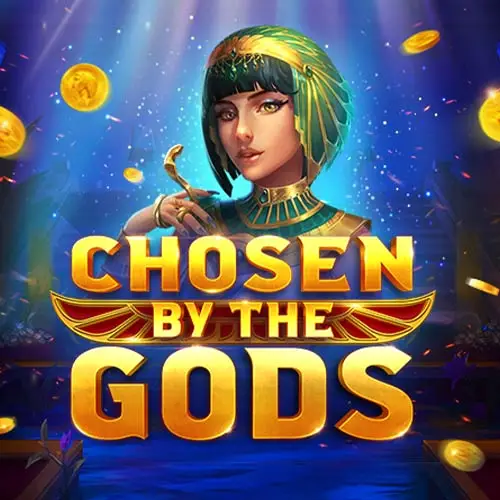 Chosen by the Gods