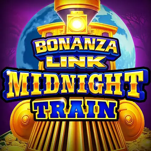 BONANZA LINK MIDNIGHT TRAIN