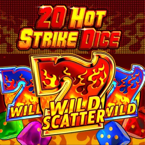 20 Hot Strike Dice