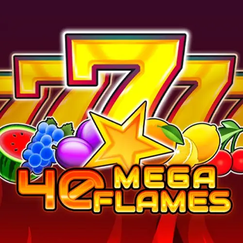 40 Mega Flames