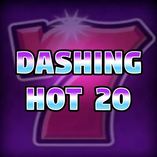 Dashing Hot 20