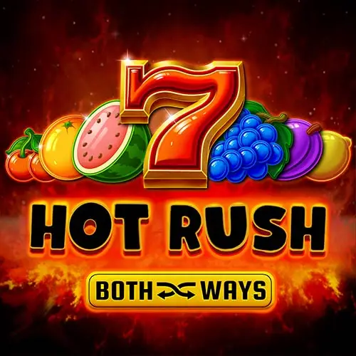 Hot Rush Both Ways
