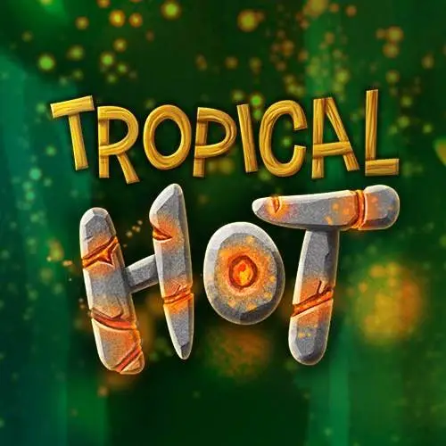 Tropical Hot