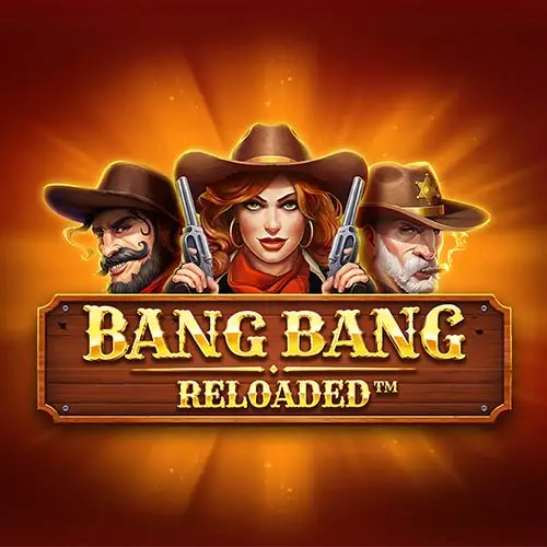 Bang Bang Reloaded
