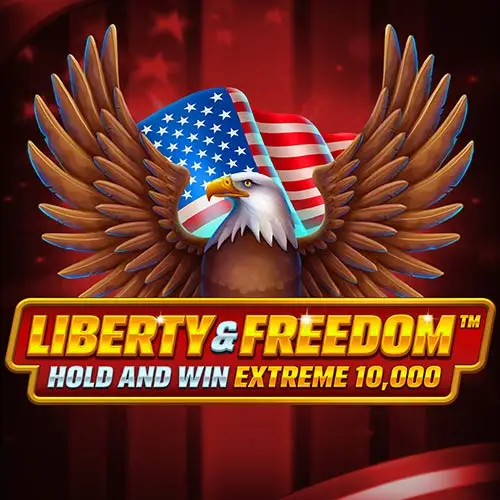 Liberty and Freedom Hold and Win Extreme
