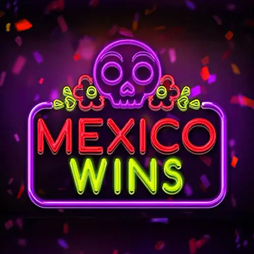 Mexico Wins