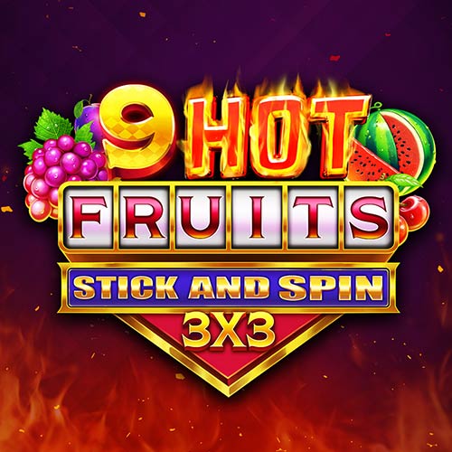 9 Hot Fruits Stick and Spin 3x3