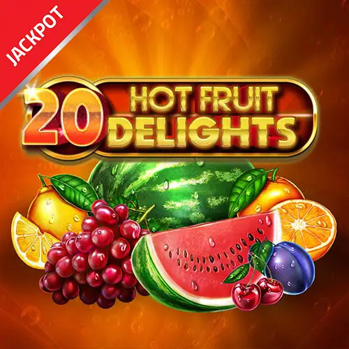 20 Hot Fruit Delights Jackpot