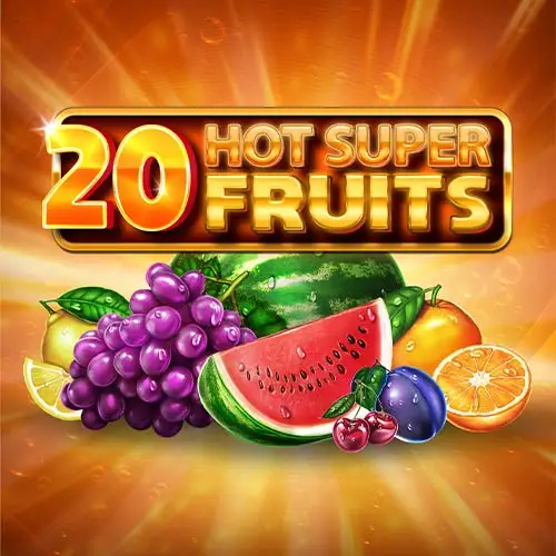 20 Hot Super Fruits