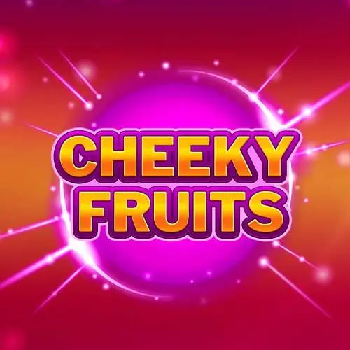 Cheeky Fruits