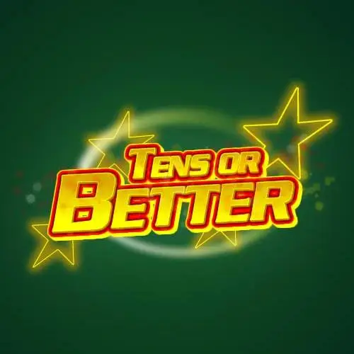 Tens Or Better