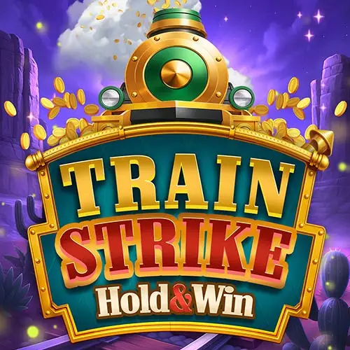 Train Strike Hold and Win