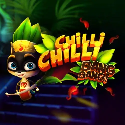 Chilli Chilli Bang Bang