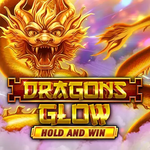 Dragons Glow Hold and Win