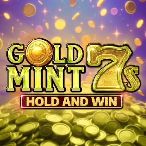 Gold Mint 7s Hold and Win