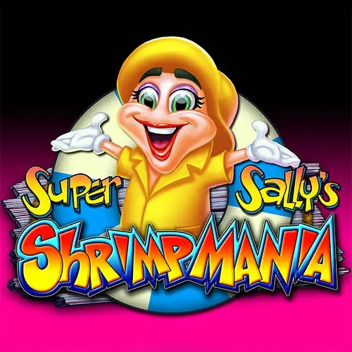 Super Sallys Shrimpmania