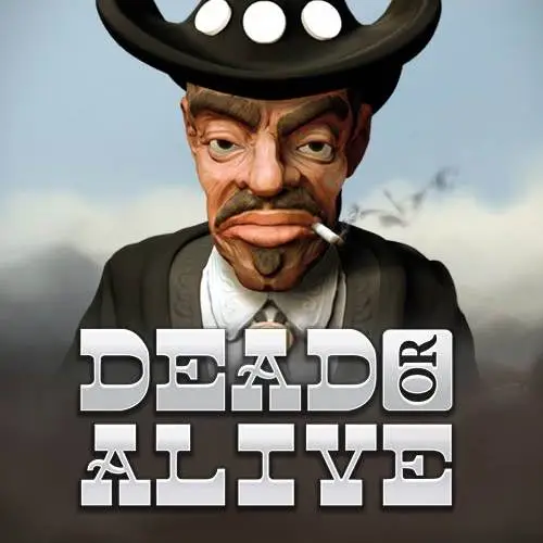 Dead or Alive