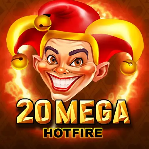 20 Mega Hotfire