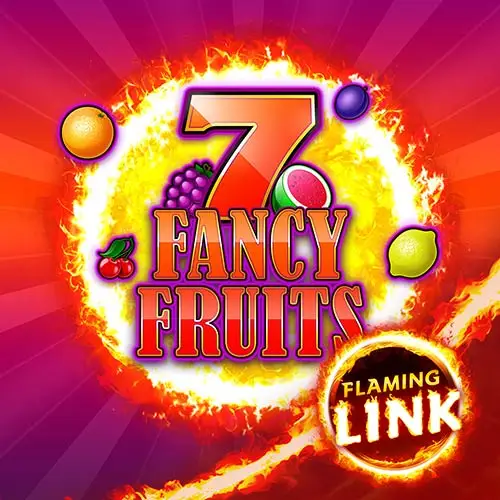 Fancy Fruits Flaming Link