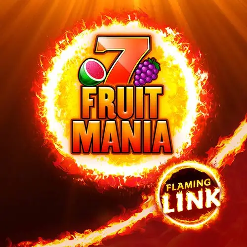 Fruit Mania Flaming Link