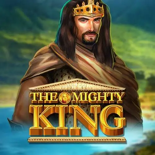 The Mighty King