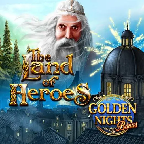 The Land Of Heroes Golden Nights