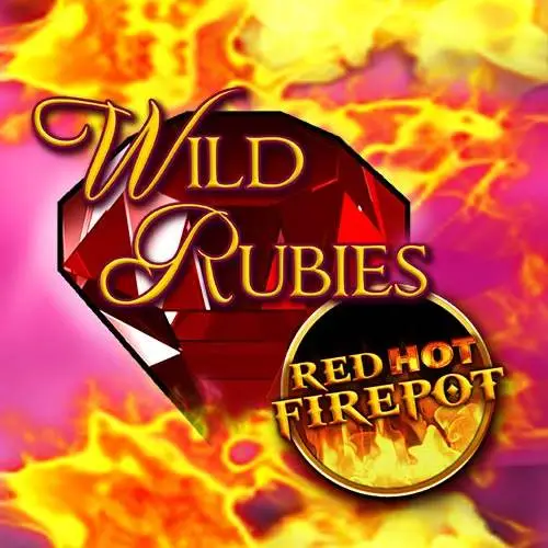Wild Rubies Red Hot Firepot
