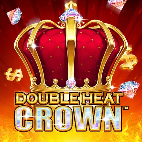 Double Heat Crown