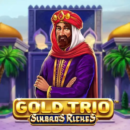 Gold Trio Sinbads Riches BF