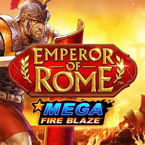 Mega Fire Blaze Emperor of Rome A1