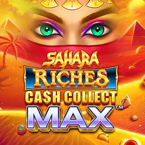 Sahara Riches Cash Collect Max