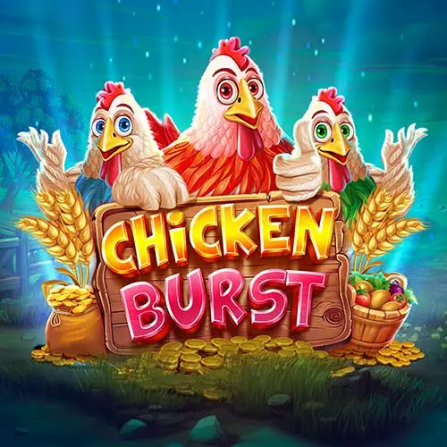 Chicken Burst