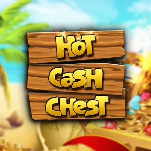 Hot Cash Chest
