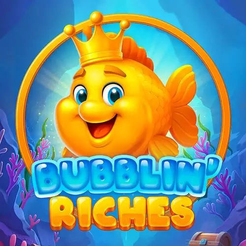 Bubblin Riches